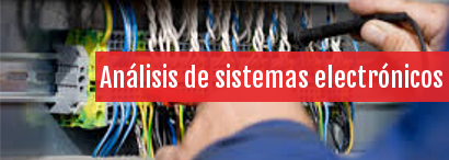 Análisis de sistemas electrónicos